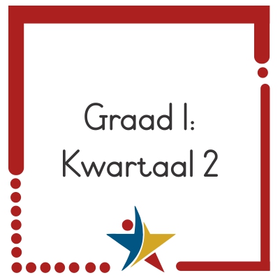 Graad 1 - Kwartaal 2