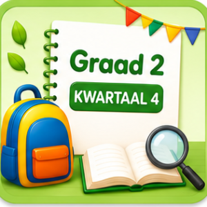 Graad 2 - Kwartaal 4