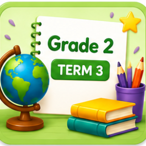 Grade 2 - Term 3